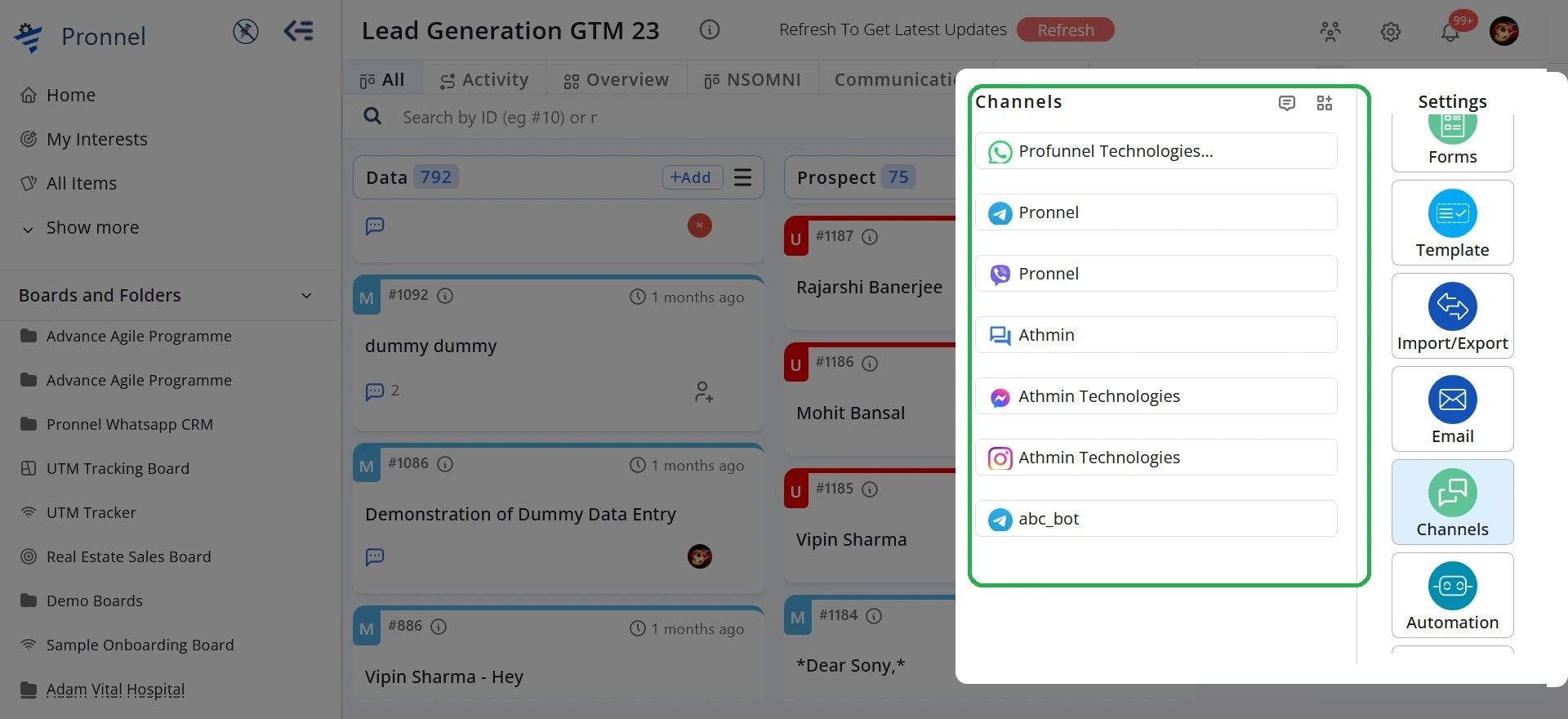Pronnel CRM connects with all chat platforms like WhatsApp, Viber, Line, Facebook Messenger, Instagram, Telegram and Google Business Chat with a few clicks.