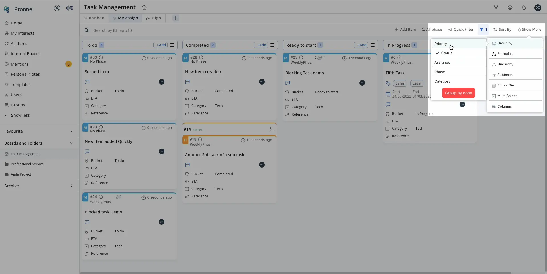 UPronnel allows you to view your data in different formats, such as by priority, assignee, or custom fields with dropdown options, using the 'Group by' feature.
